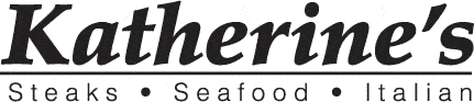 Katherine's - Steaks, Seafood, Italian
